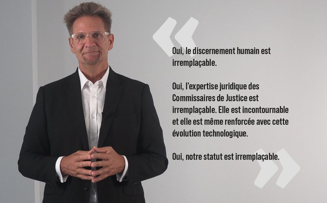 LE MOT DU PRÉSIDENTHubert PEYRE – Commissaire de Justice